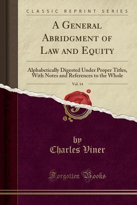 A general abridgment of law and equity Volume 14 alphabetically